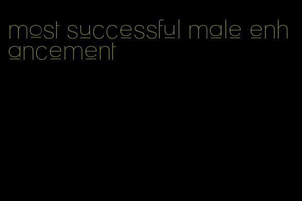 most successful male enhancement