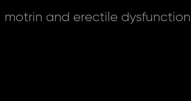 motrin and erectile dysfunction