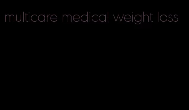 multicare medical weight loss