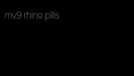 mv9 rhino pills