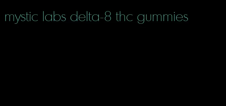 mystic labs delta-8 thc gummies