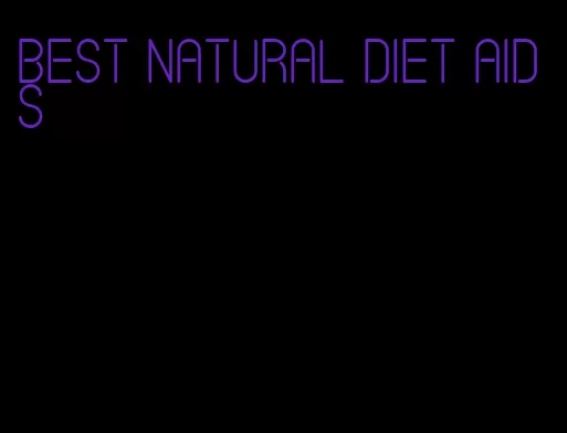 best natural diet aids