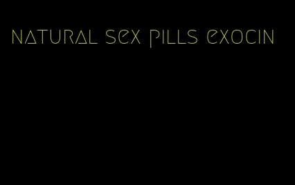 natural sex pills exocin