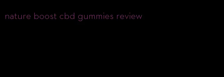 nature boost cbd gummies review