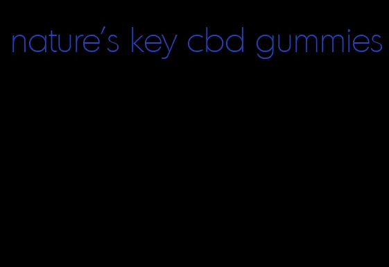 nature's key cbd gummies