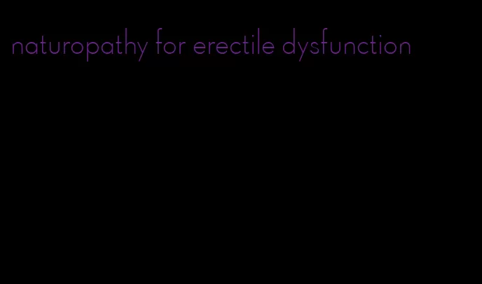 naturopathy for erectile dysfunction