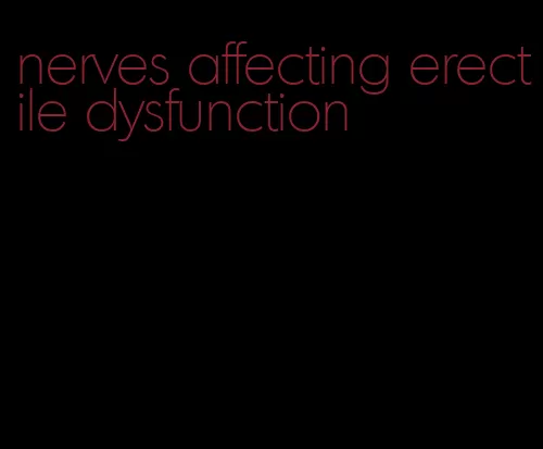 nerves affecting erectile dysfunction