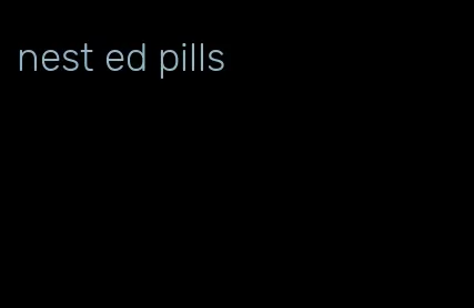 nest ed pills