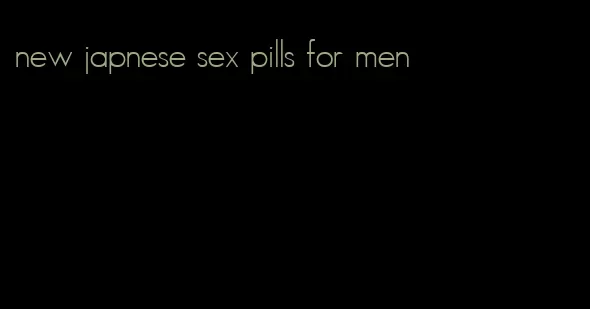 new japnese sex pills for men