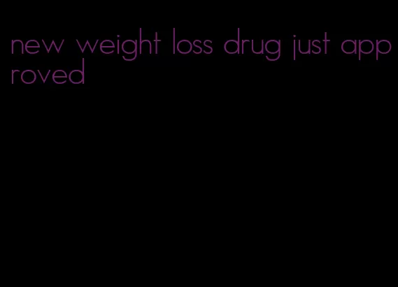 new weight loss drug just approved