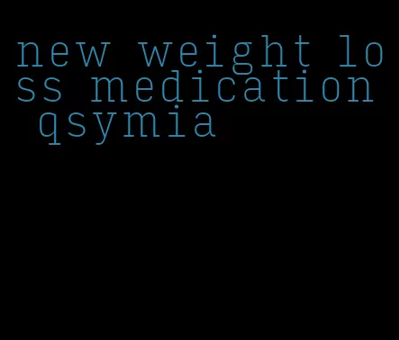 new weight loss medication qsymia