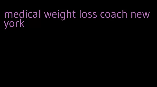 medical weight loss coach new york