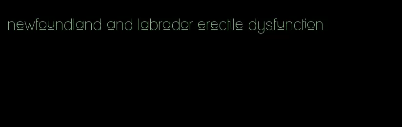 newfoundland and labrador erectile dysfunction