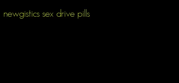 newgistics sex drive pills