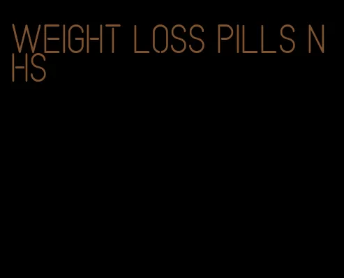 weight loss pills nhs