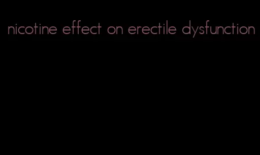 nicotine effect on erectile dysfunction