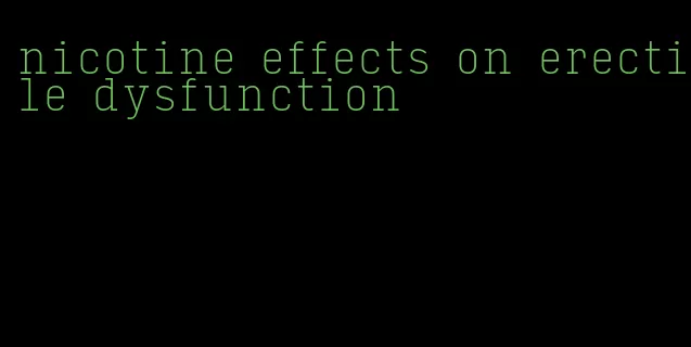 nicotine effects on erectile dysfunction