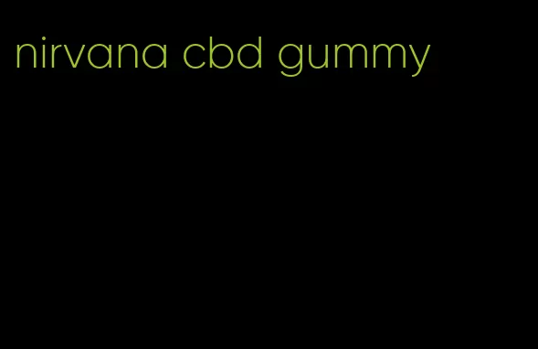 nirvana cbd gummy