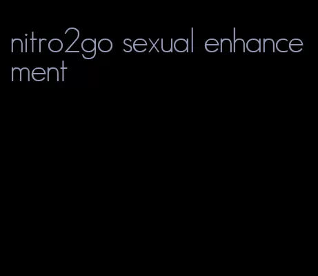 nitro2go sexual enhancement