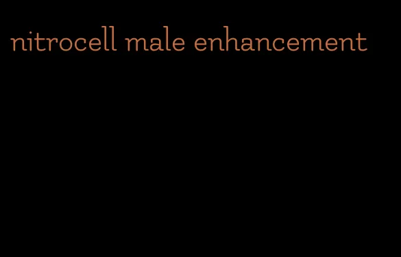 nitrocell male enhancement