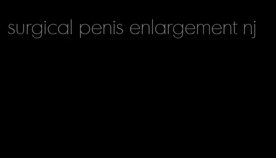 surgical penis enlargement nj