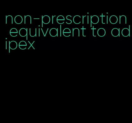 non-prescription equivalent to adipex