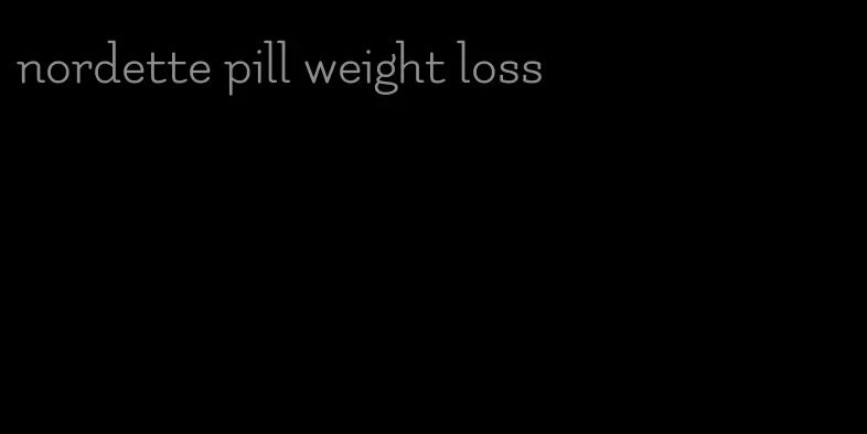 nordette pill weight loss