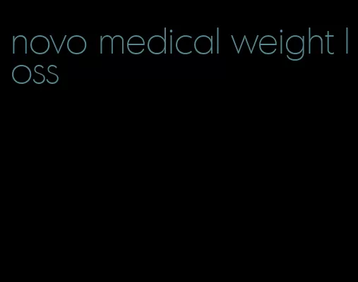 novo medical weight loss