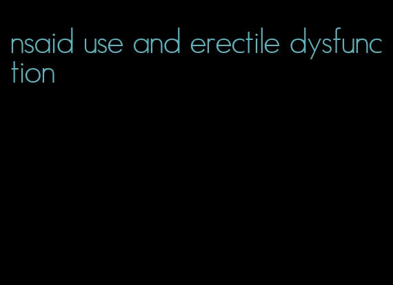 nsaid use and erectile dysfunction