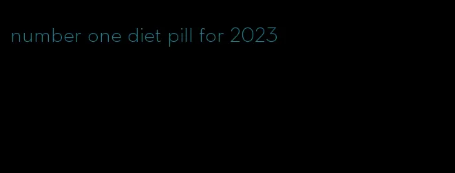 number one diet pill for 2023