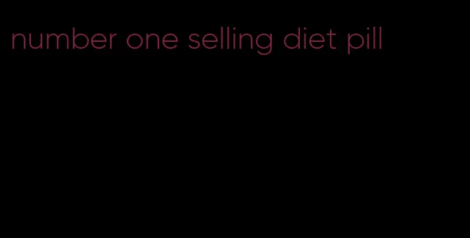 number one selling diet pill