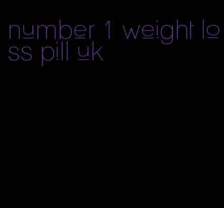 number 1 weight loss pill uk