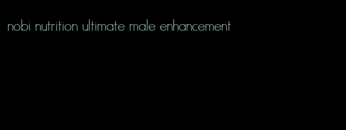 nobi nutrition ultimate male enhancement