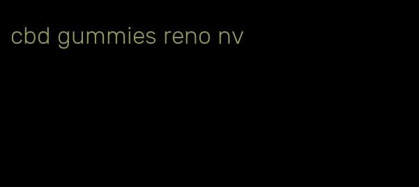 cbd gummies reno nv