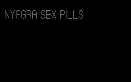 nyagra sex pills