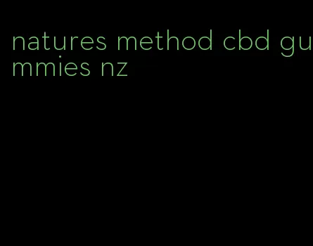 natures method cbd gummies nz