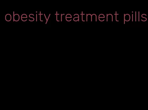 obesity treatment pills