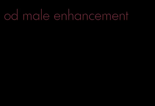 od male enhancement