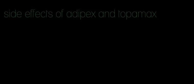 side effects of adipex and topamax