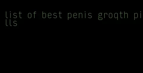 list of best penis groqth pills