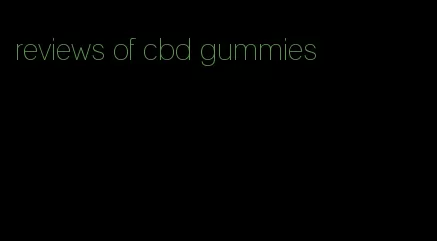 reviews of cbd gummies