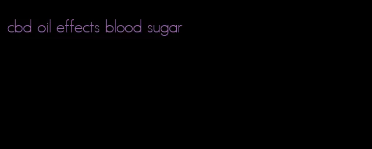 cbd oil effects blood sugar