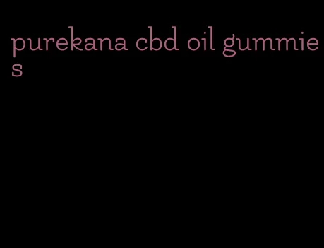 purekana cbd oil gummies