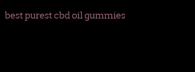 best purest cbd oil gummies