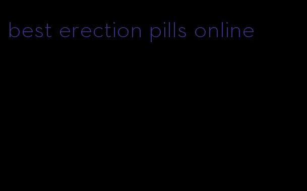 best erection pills online