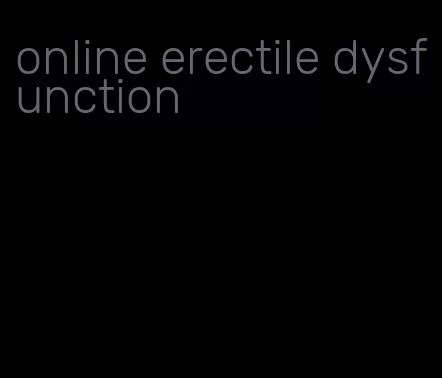 online erectile dysfunction