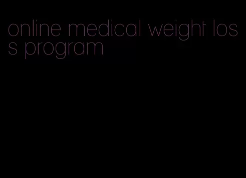 online medical weight loss program