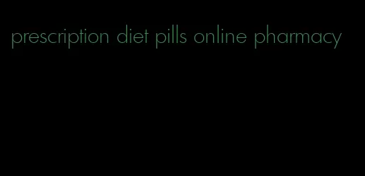 prescription diet pills online pharmacy