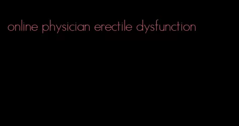 online physician erectile dysfunction