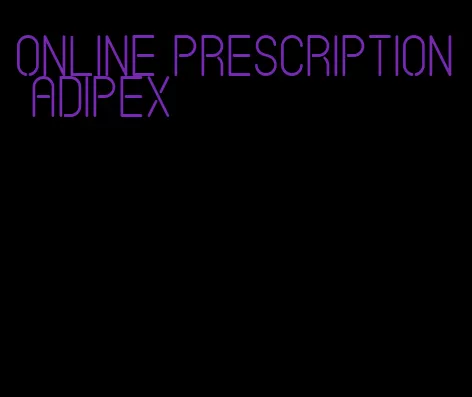 online prescription adipex